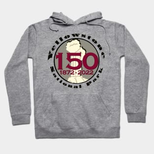 Yellowstone 150 Year Anniversary 1872-2022 Hoodie